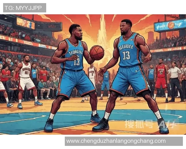 雷霆与开拓者第四场激战回顾双方球员表现与战术分析